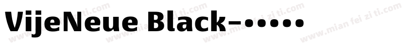 VijeNeue Black字体转换